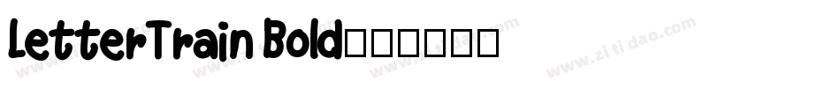 LetterTrain Bold字体转换